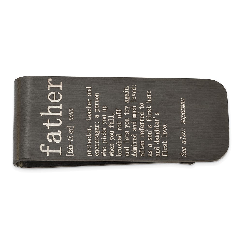 Chisel Stainless Steel Brushed Black IP-plated with Lasered FATHER Money Clip